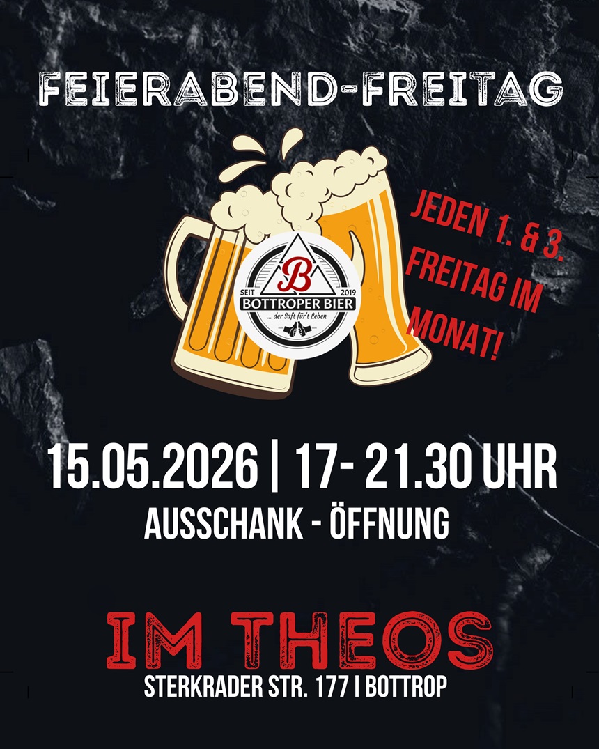 Feierabend Freitag im Theos - 15.05.2026